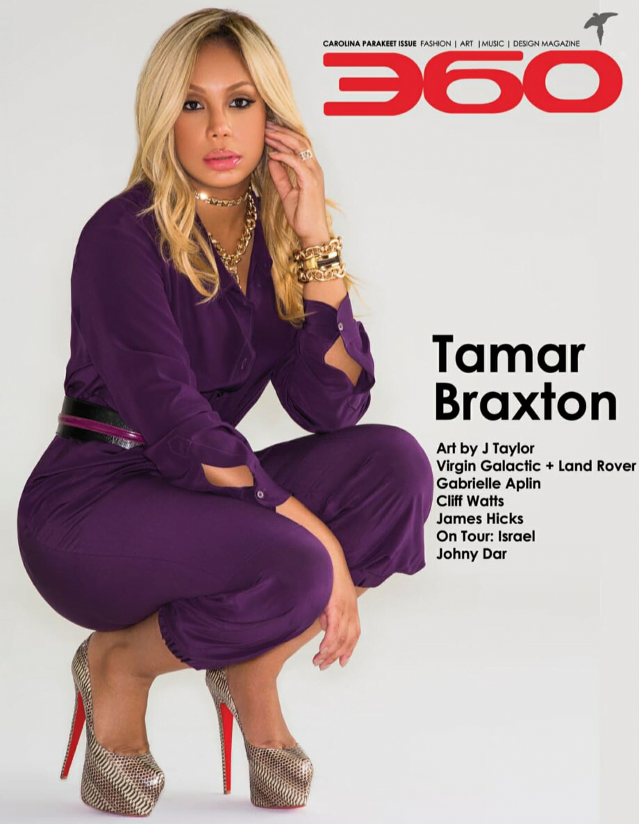 Tamar Braxton, 360, 360 magazine