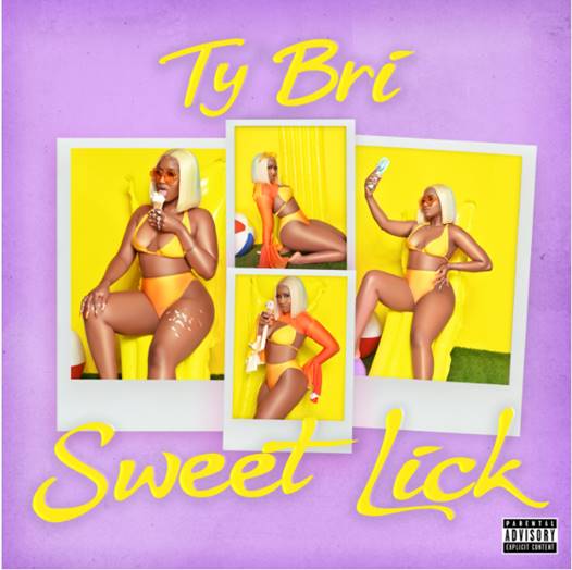 Ty Bri's Sweet Lick Mixtape Cover Art