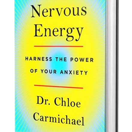 "Nervous Energy: Harness the Power of Your Anxiety" by Dr. Chloe Carmichael for use by 360 Magazine