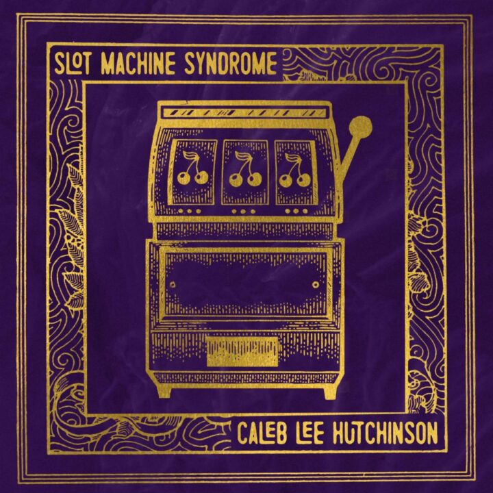 CALEB LEE HUTCHINSON’S SLOT MACHINE SYNDROME out NOW credit to CLHSMS used by 360 magzine