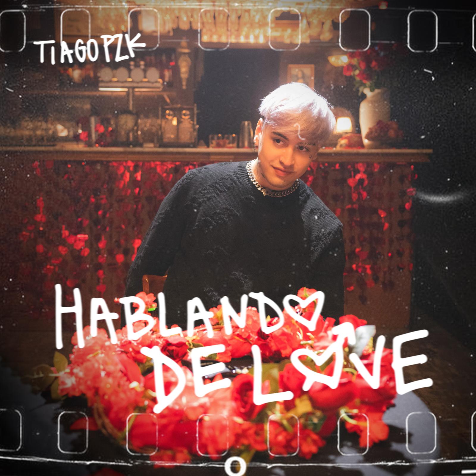 Tiago PZK 'Hablando de Love' cover art via Warner Music Latina