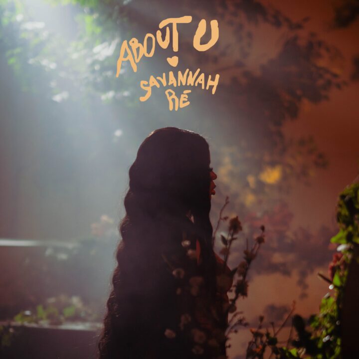 Savannah Ré Announces New Single "About U" via The Thom Brand for use by 360 MAGAZINE