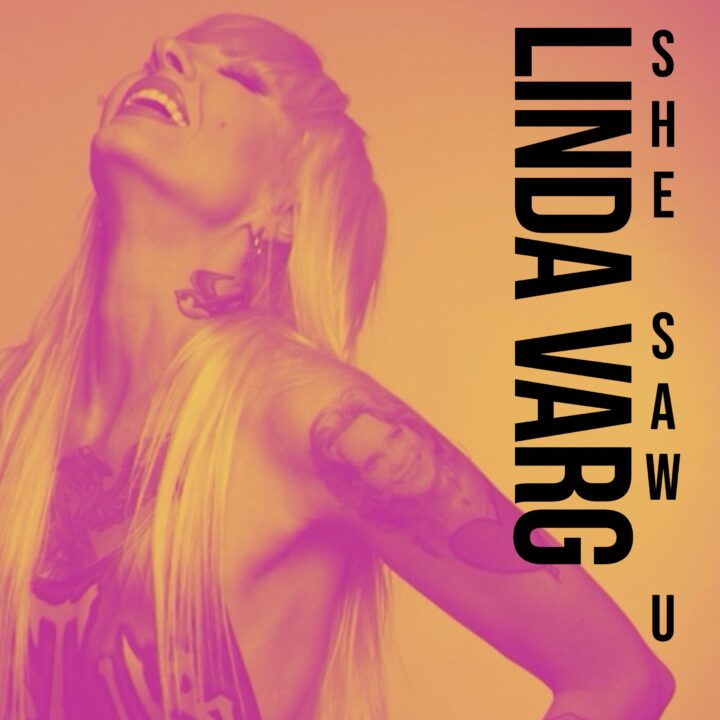 Linda Varg Single "She Saw U" Cover Art via Fifth Island Music for use by 360 MAGAZINE