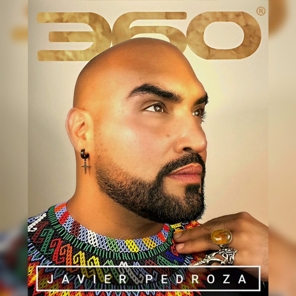 Latinx Leader Javier Pedroza via 360 MAGAZINE