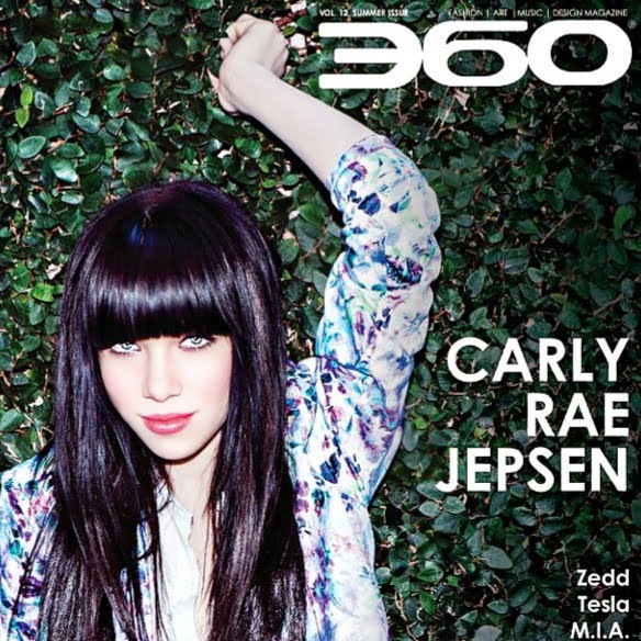 Canadian Singer/Songwriter Carly Rae Jepsen on the cover of 360 MAGAZINE.