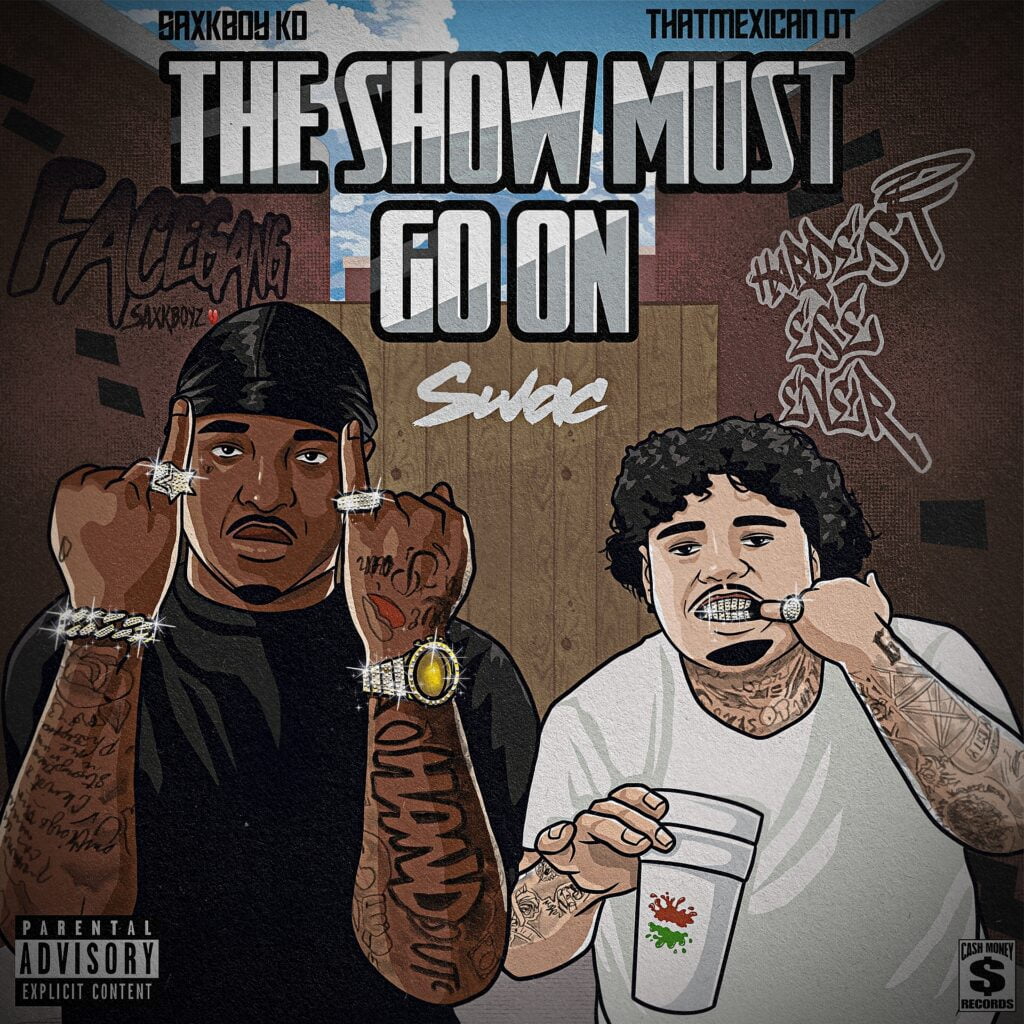 CASH MONEY RECORDS SIGNEE SAXKBOY KD ALONGSIDE THAT MEXICAN OT