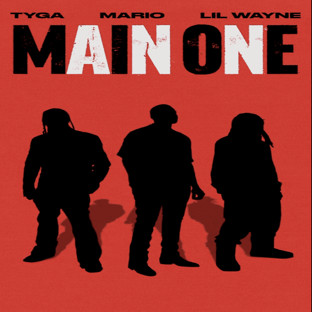 Title image for the new single Tyga, Mario and Lil Wayne are releasing!