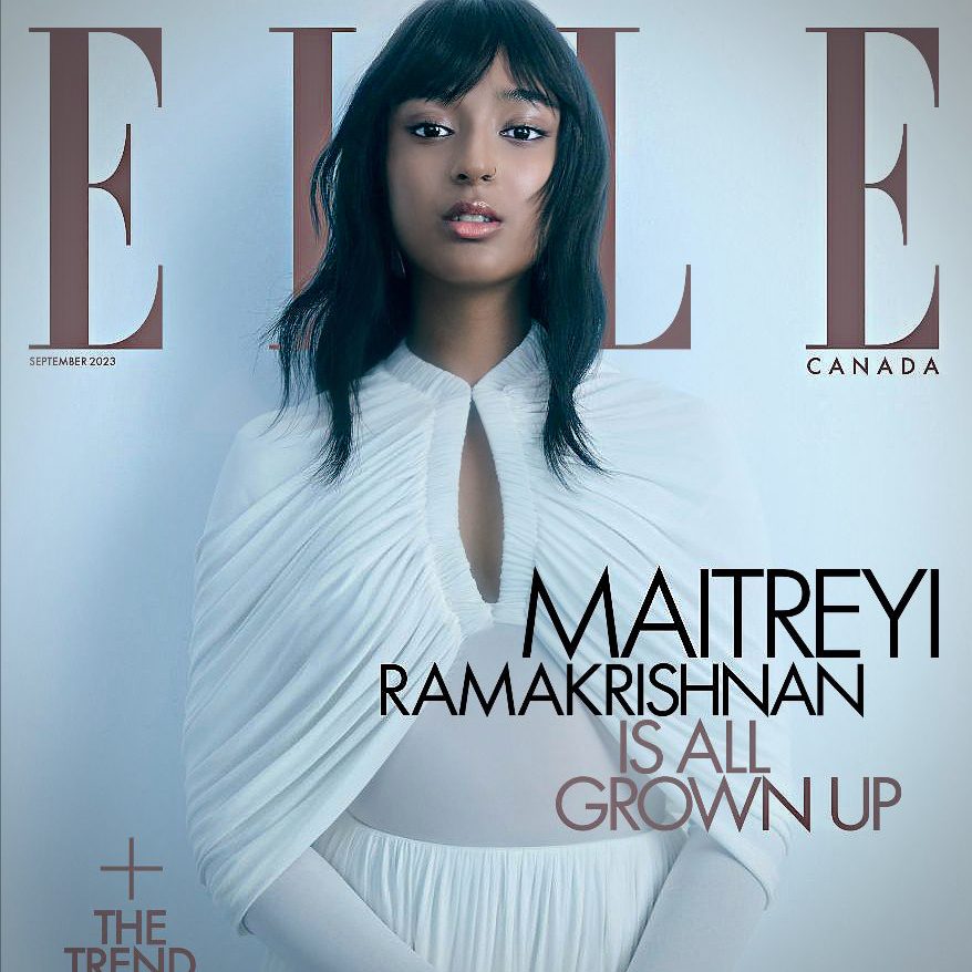 MAITREYI RAMAKRISHNAN is all grown up and covers the September issue of Elle Canada Via 360 magazine.