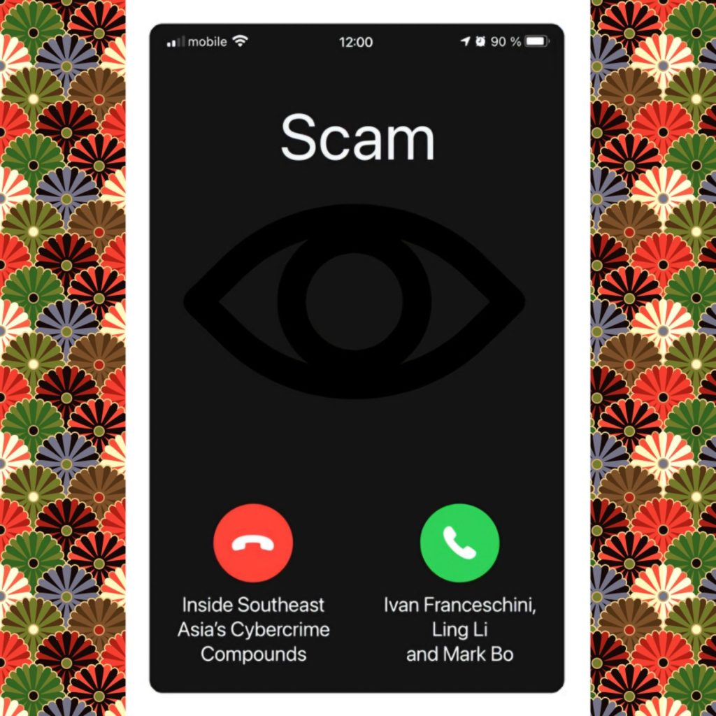 SCAM, the book, is an in-depth investigation of Southeast Asia’s online fraud and hacker industry and its human toll via 360 MAGAZINE.